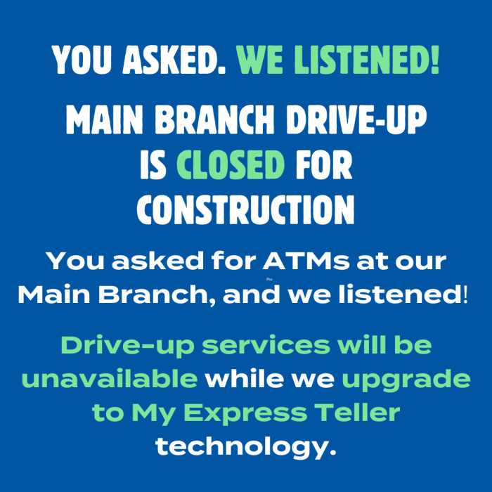 main branch drive up closed